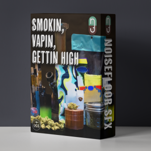 Smoking, Vaping, Getting High